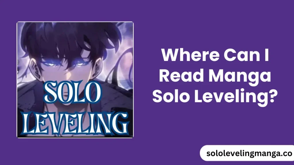 Where Can I Read Manga Solo Leveling