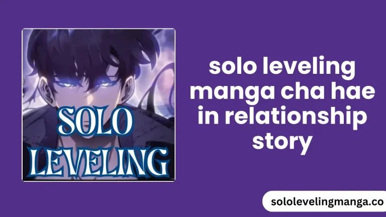 solo leveling manga cha hae in relationship story